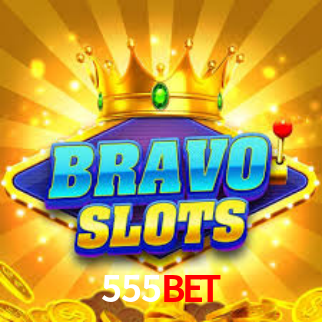 555BET - 555BET CASSINO - Plataforma Oficial